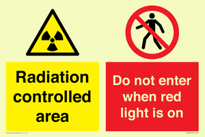 Radiation controlled area
Do not enter when red light is on